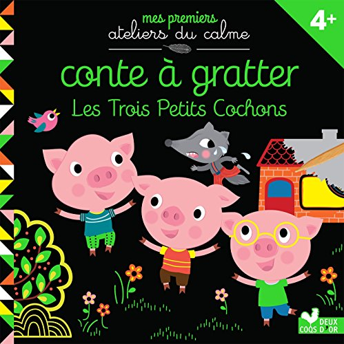 Les trois petits cochons : conte à gratter
