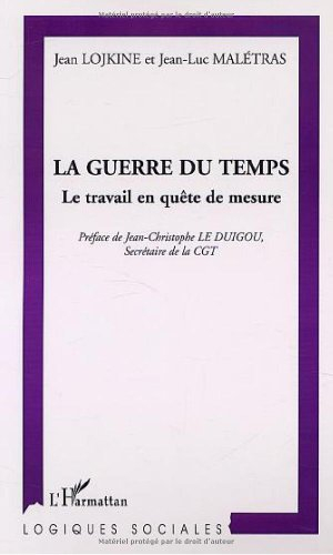 La guerre du temps : le travail en quête de mesure