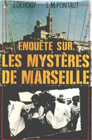 enquête sur les mystères de marseille