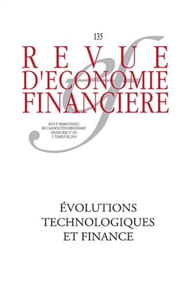 Revue d'économie financière, n° 135. Technologies et mutations de l'activité financière
