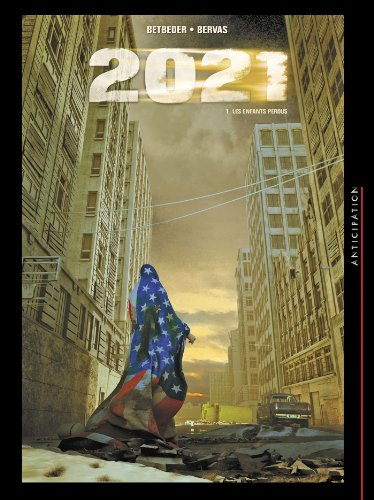 2021. Vol. 1. Les enfants perdus