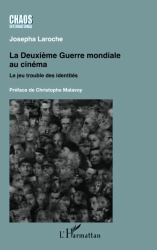 La Deuxième Guerre mondiale au cinéma : le jeu trouble des identités