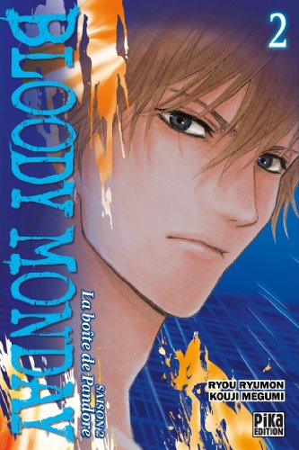 Bloody monday : saison 2, la boîte de Pandore. Vol. 2