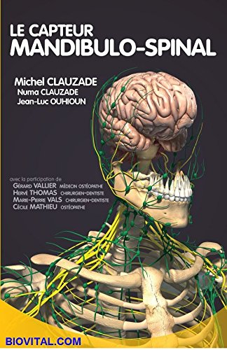 Le capteur mandibulo-spinal