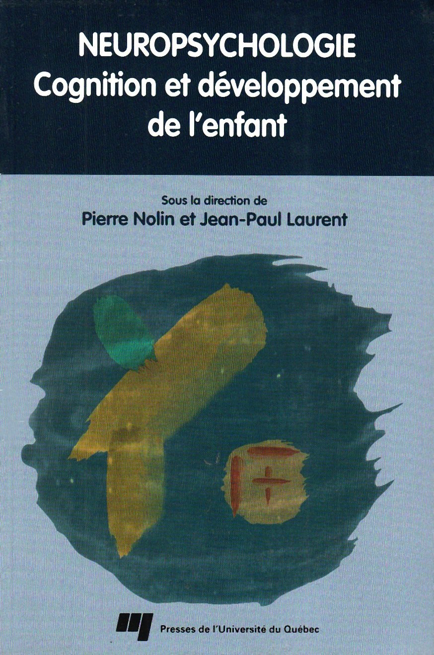 Neuropsychologie : cognition et développement de l'enfant