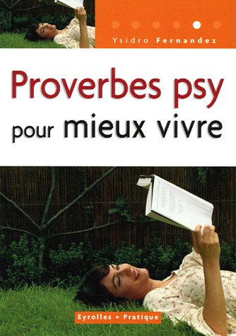 Proverbes psy pour mieux vivre