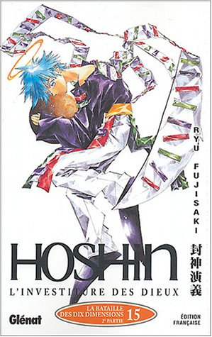 Hôshin : l'investiture des dieux. Vol. 15. La bataille des dix dimensions. Vol. 2