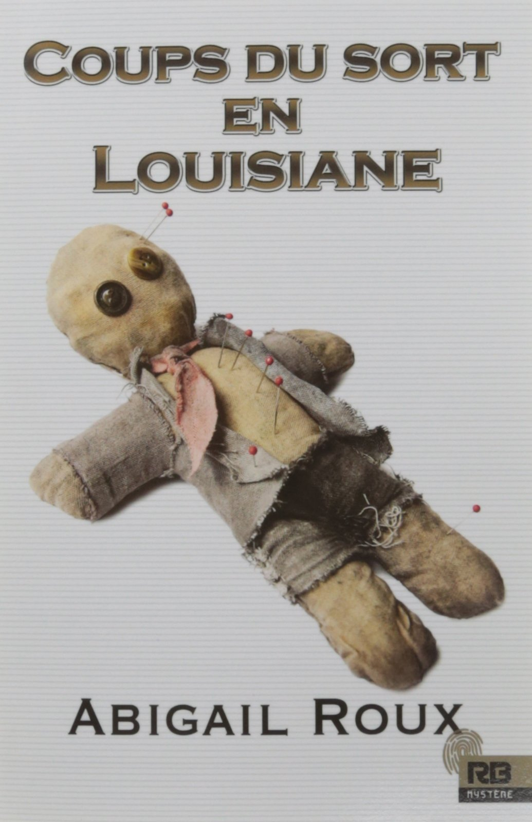 Coups du sort en Louisiane