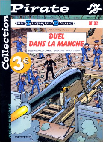 bd pirate : les tuniques bleues, tome 37 : duel dans la manche