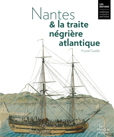 Nantes & la traite négrière atlantique