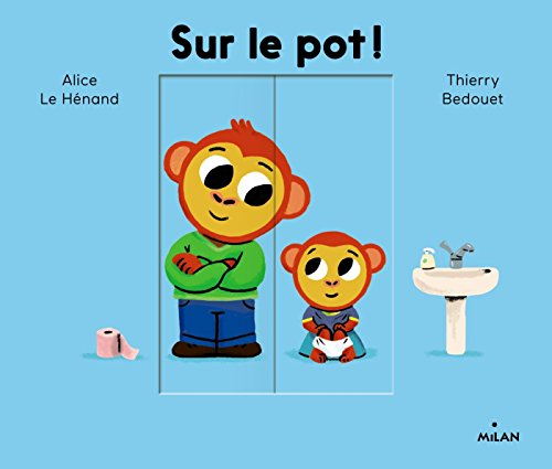 Sur le pot !