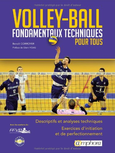 Volley-ball : fondamentaux techniques pour tous