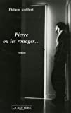 Pierre ou les rouages ...