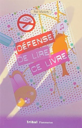 Défense de lire ce livre