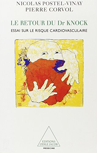 Le retour du Dr Knock : essai sur le risque cardiovasculaire