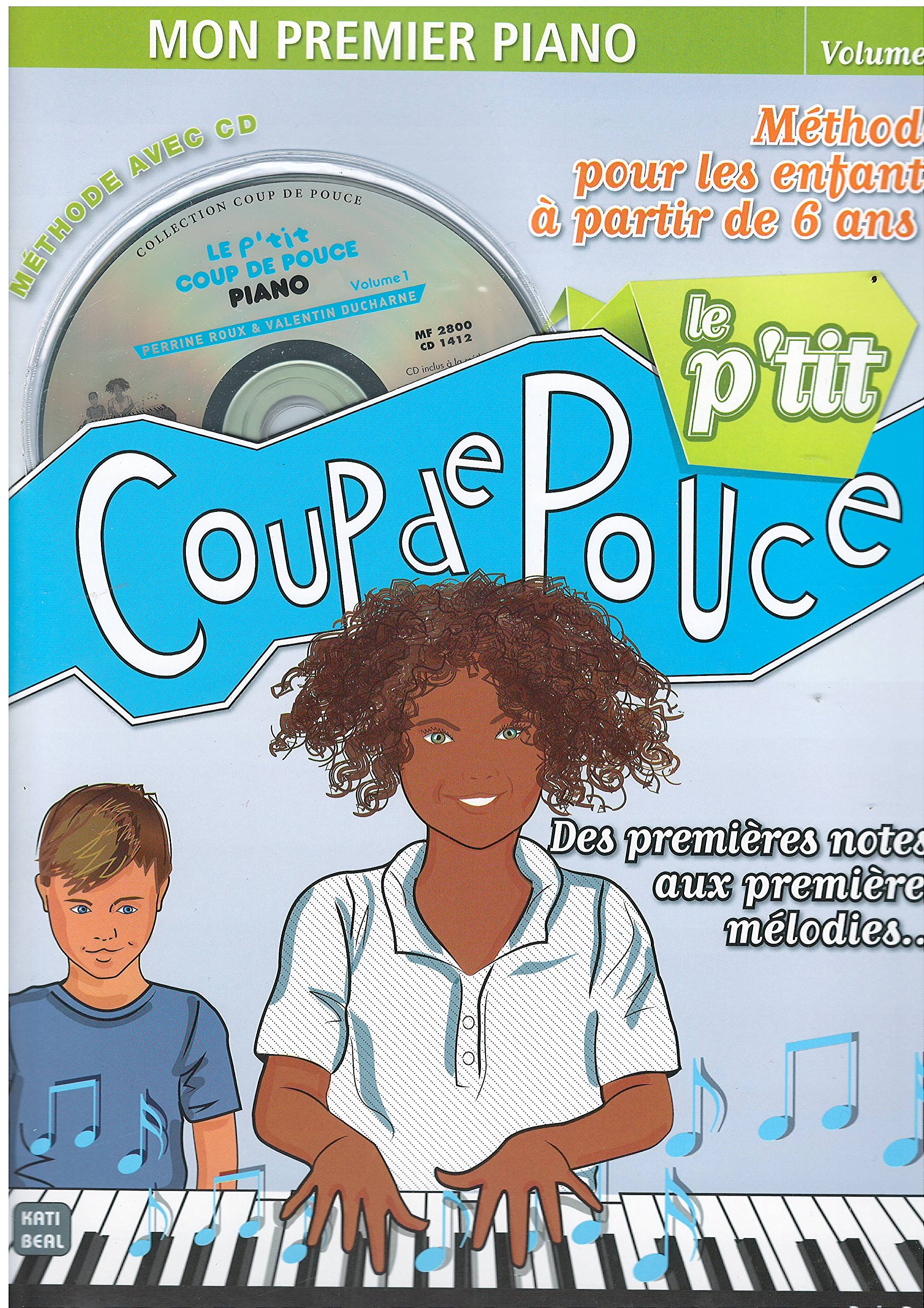 Méthode P'tit Coup de pouce piano : Spécial enfant