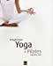Simplement Yoga & Pilates : Inspiration santé