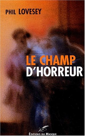 Le champ d'horreur