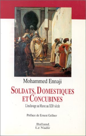 Soldats, domestiques et concubines