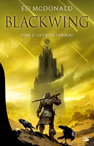 Blackwing. Vol. 2. Le cri du corbeau