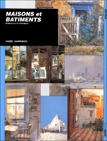 Maisons et bâtiments : extérieurs et intérieurs