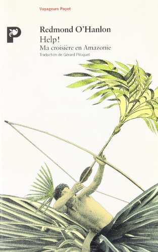 Help ! : ma croisière en Amazonie