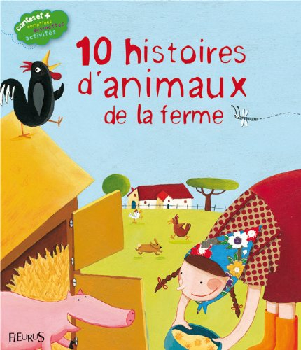 10 histoires d'animaux de la ferme