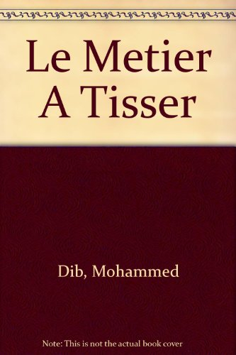 le metier a tisser