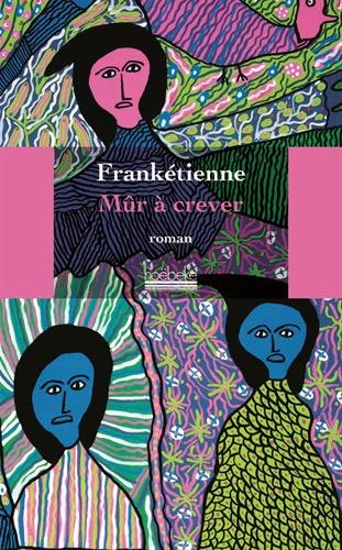 Mûr à crever