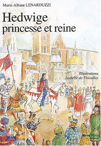 Hedwige, princesse et reine