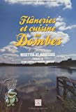 Flâneries et cuisine en Dombes: Recettes et adresses