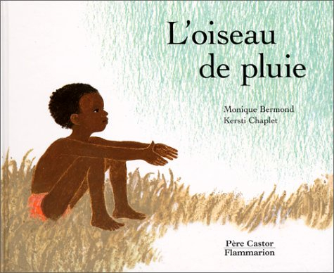 L'oiseau de pluie