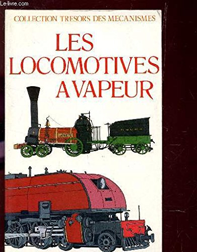 les locomotives à vapeur