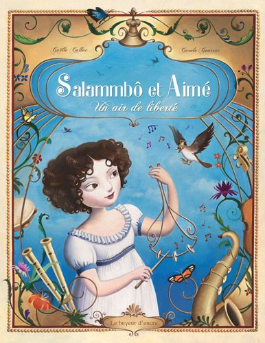 Salammbô et Aimé : un air de liberté