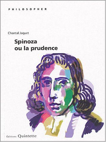 Spinoza ou La prudence