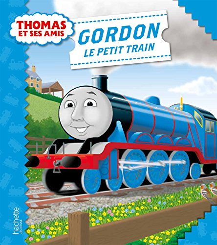 Thomas et ses amis. Gordon le petit train