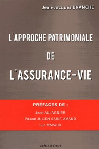 L'approche patrimoniale de l'assurance-vie