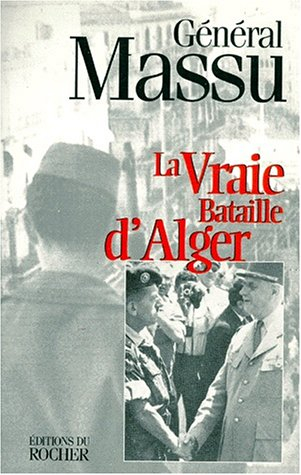 La vraie bataille d'Alger