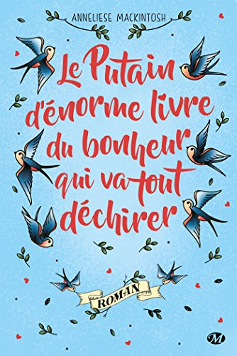 Le putain d'énorme livre du bonheur qui va tout déchirer