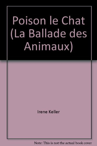 poison le chaton (la ballade des animaux)