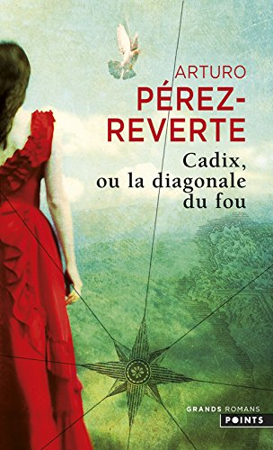 Cadix, ou La diagonale du fou