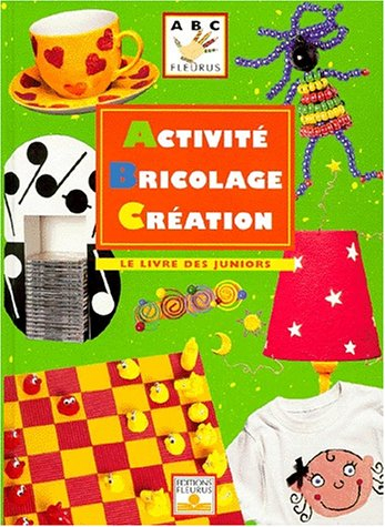 Activité bricolage création : le livre des juniors