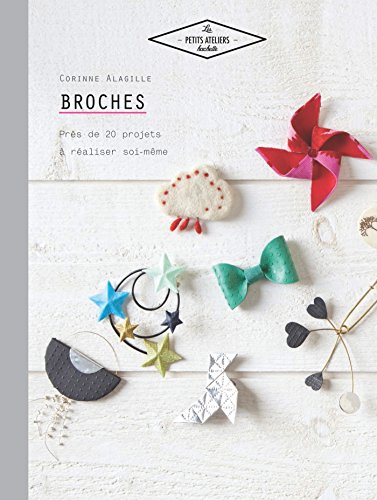 Broches : près de 20 projets à réaliser soi-même