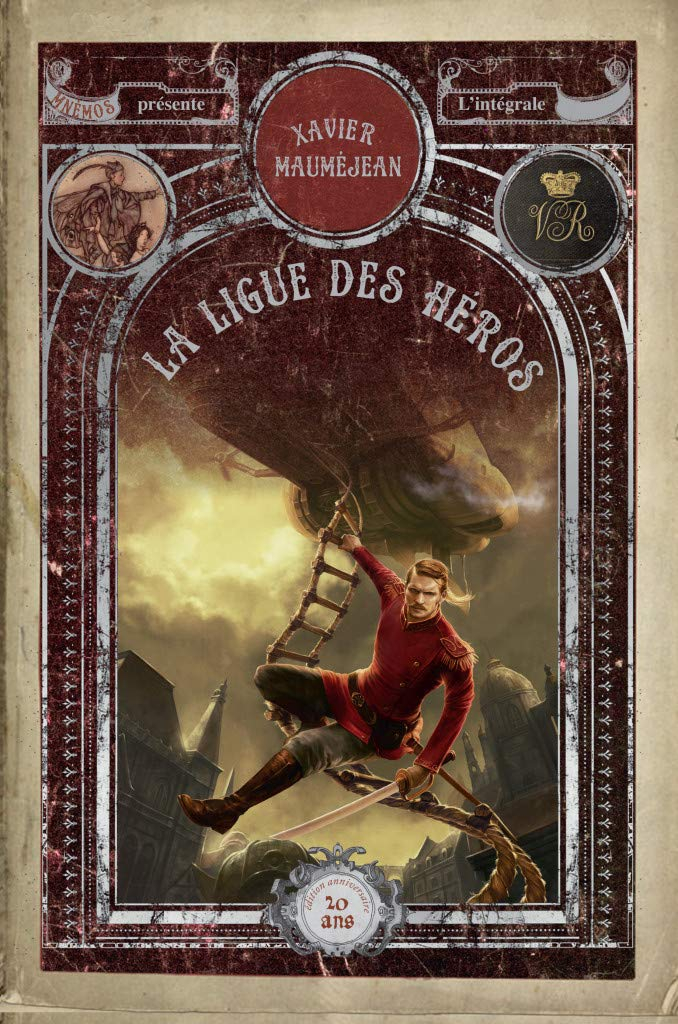 La ligue des héros : l'intégrale