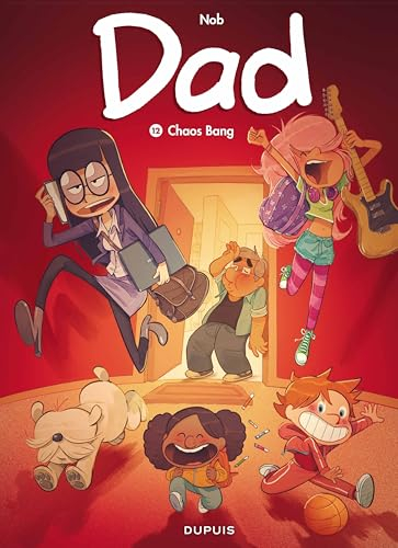 Dad - Tome 12 - Chaos Bang