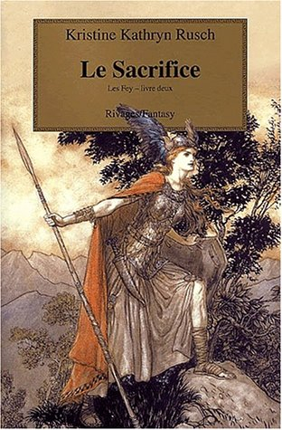 Les Fey. Vol. 2. Le sacrifice