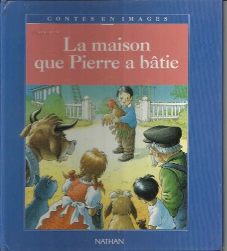 La maison que Pierre a bâtie