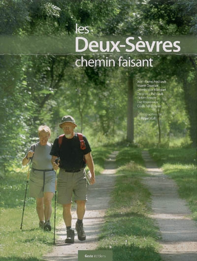 Les Deux-Sèvres chemin faisant
