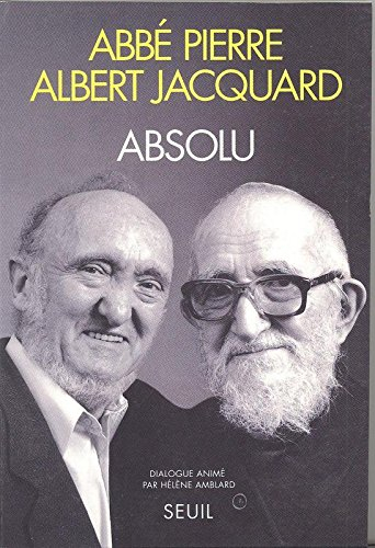 Absolu : dialogue animé par Hélène Amblard