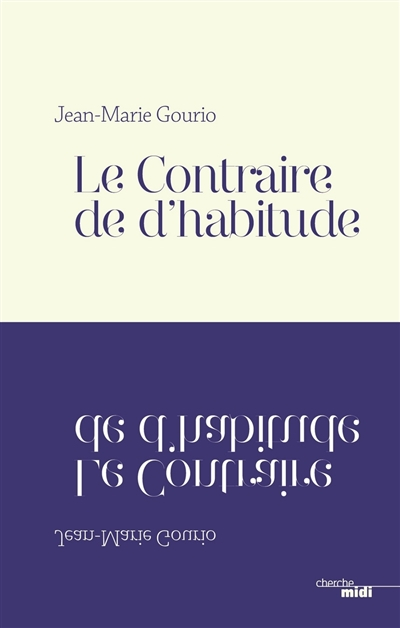 Le contraire de l'habitude